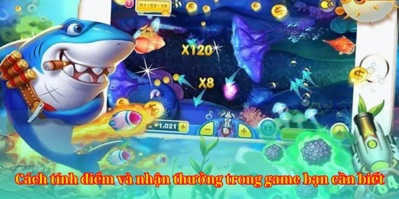 Cách tính điểm và nhận thưởng trong game bạn cần biết
