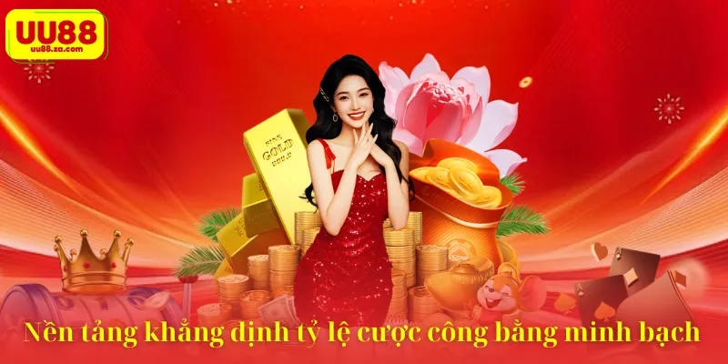 Nền tảng khẳng định tỷ lệ cược công bằng minh bạch