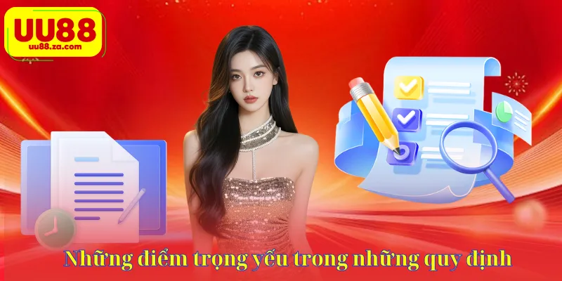 Những điểm trọng yếu trong những quy định