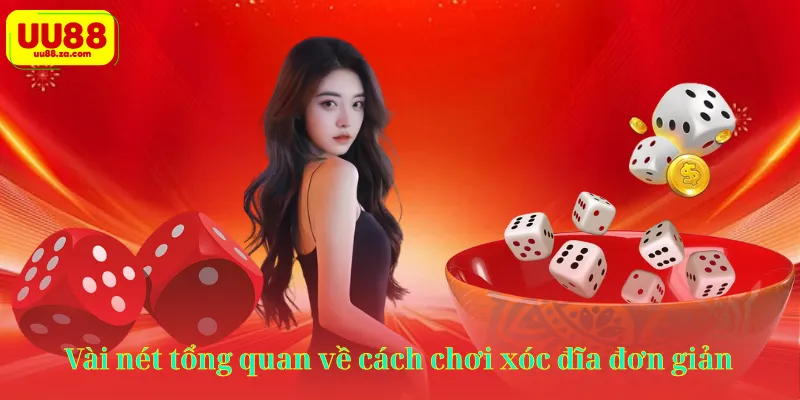 Vài nét tổng quan về cách chơi xóc đĩa đơn giản